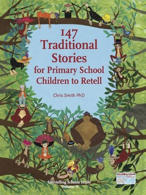 cover image of 147 Traditional Stories for Primary School Children to Retell